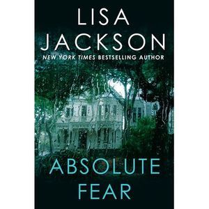 Absolute Fear -- Lisa Jackson